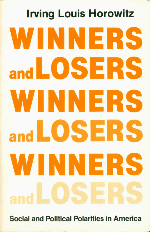 Winners and losers : social and political polarities in America