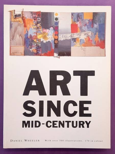 Art since mid-century :1945 to the present