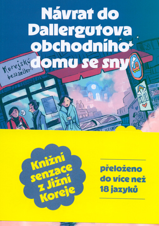 Návrat do Dallergutova obchodního domu se sny : hledáme stálé zákazníky
