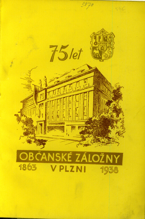 Plzeň v letech šedesátých, vznik Občanské záložny a její vývoj : k výročí 75 letého trvání