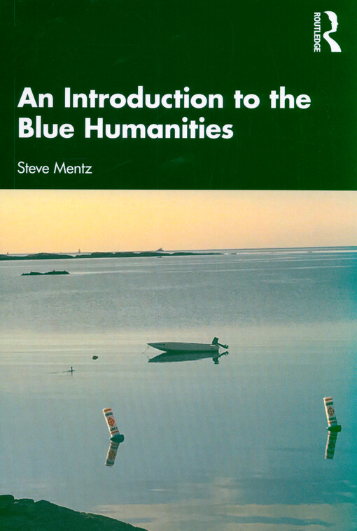 An introduction to the blue humanities