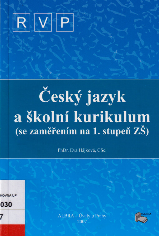 Český jazyk a školní kurikulum : (se zaměřením na 1. stupeň ZŠ)