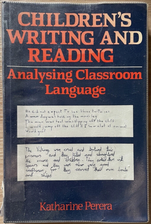 Children's writing and reading :analysing classroom language