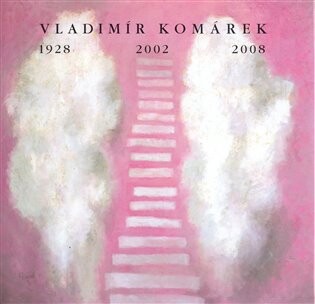 Vladimír Komárek 1928/2002/2008