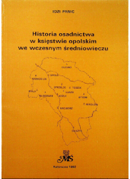 Historia osadnictwa w księstwie opolskim we wczesnym średniowieczu