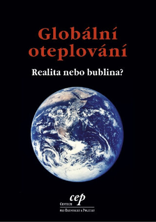 Globální oteplování -- Realita, nebo bublina?