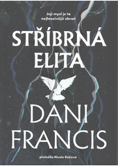 Stříbrná elita  (odkaz v elektronickém katalogu)