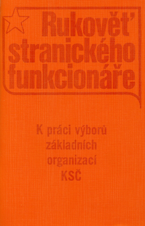 K práci výborů základních organizací KSČ