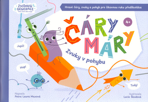 Čáry máry : zvuky v pohybu