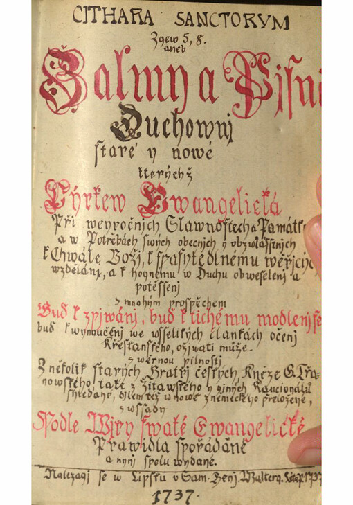 Cithara sanctorum Zgew 5,8 aneb žalmy a písně duchowní staré i nowé : kterýchž církew ewangelická při weyročnjch Slawnostech a Památkách a w Potřebách swých obecnjch y obzwlásstnjch k Chwále Božj, k spasytedlnému weřicých   wzdělánj, a k hognému w Duchu obweselenj a potěsswnj z mnohým prospěchem Buď k zpjwánj, buď  k tichému modlenj se, buď k wynaučenj we wsselikých článkách očenj křestanského, ožjwati může