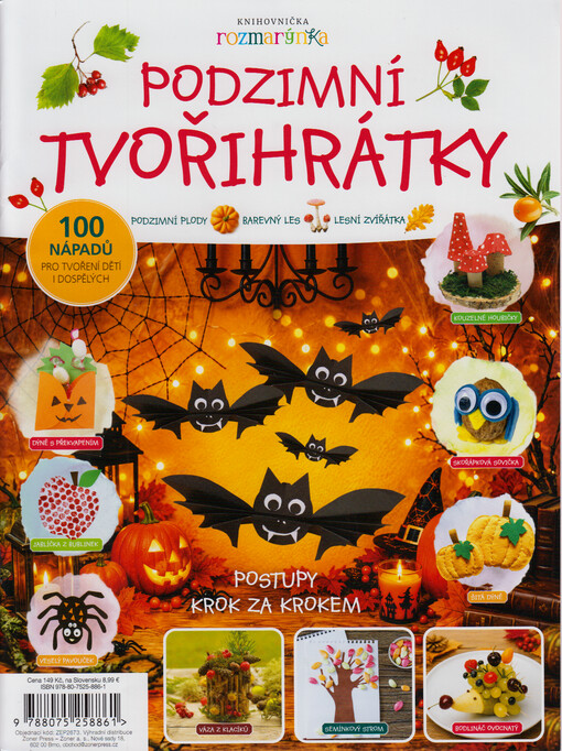 Podzimní tvořihrátky : podzimní plody, barevný les, lesní zvířátka : 100 nápadů pro tvoření dětí i dospělých