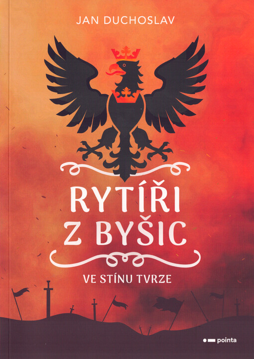 Rytíři z Byšic. Ve stínu tvrze