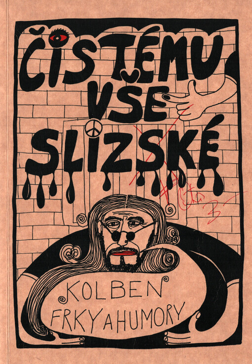 Čistému vše slizské : frky a humory