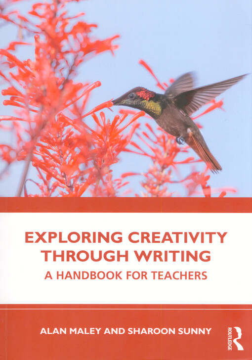 Exploring creativity through writing : a handbook for teachers