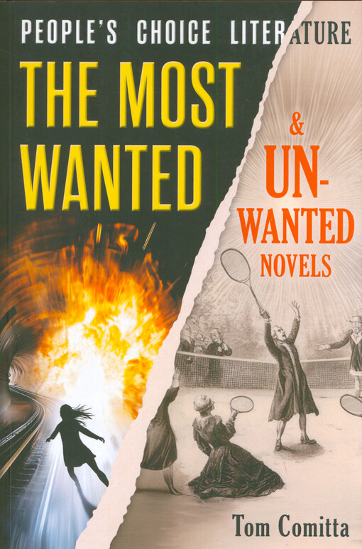 People's choice literature : the most wanted & unwanted novels
