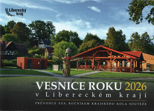 Vesnice roku 2026 v Libereckém kraji průvodce XXX. ročníkem krajského kola soutěže