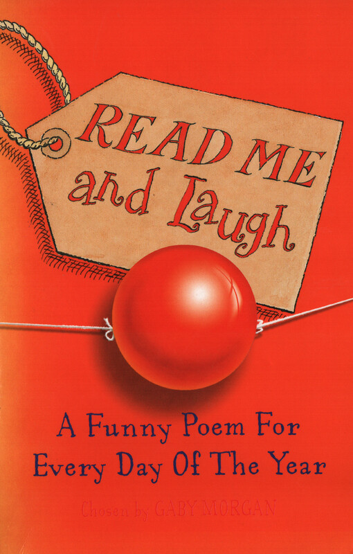 Read me and laugh : a funny poem for every day of the year