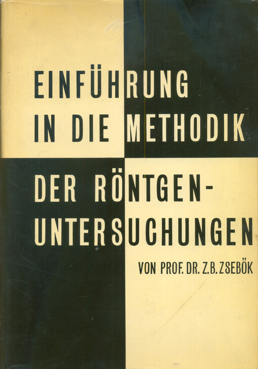 Einführung in die Methodik der Röntgenuntersuchungen
