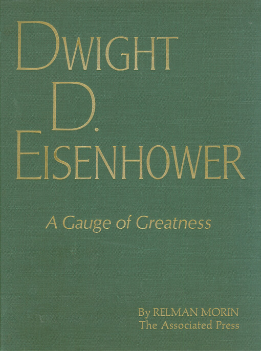 Dwight D. Eisenhower : a gauge of greatness