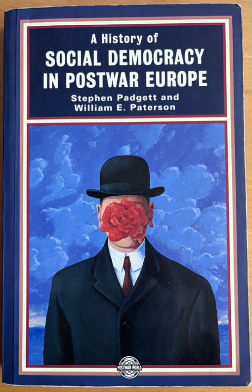 A history of social democracy in postwar Europe