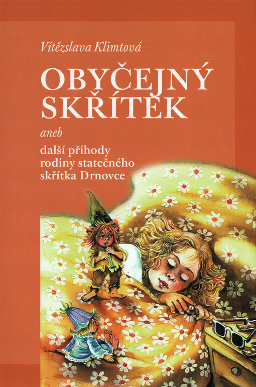 Obyčejný skřítek, aneb, Další příhody rodiny statečného skřítka Drnovce