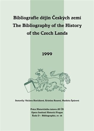 Bibliografie dějin Českých zemí / The Bibliography of the History of the Czech Lands 1999
