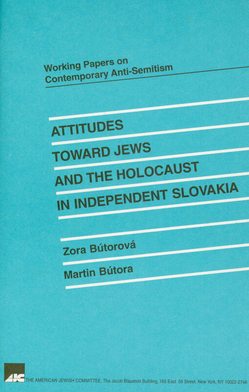 Attitudes toward Jews and the holocaust in independent Slovakia