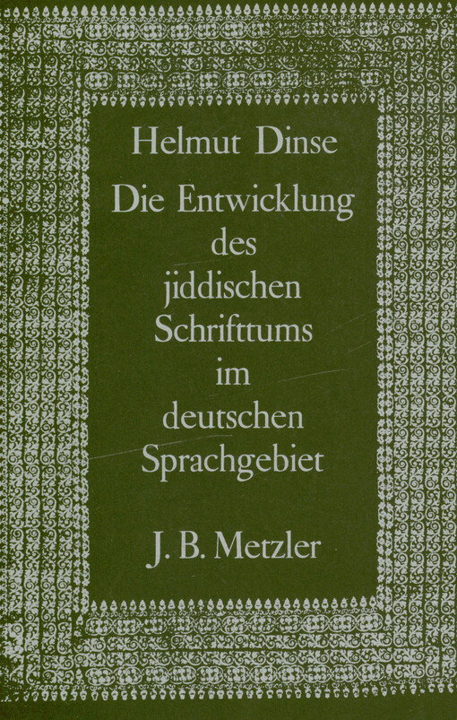 Die Entwicklung des jiddischen Schrifttums im deutschen Sprachgebiet