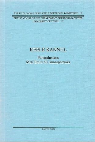 Keele kannul :pühendousteos Mati Erelti 60. sünnipäevaks 12. maärtsil 2001