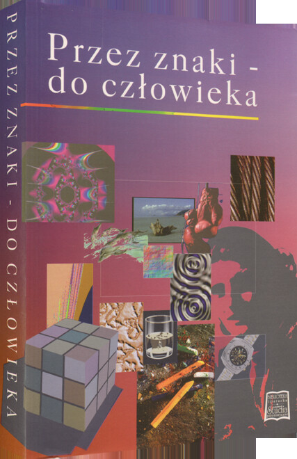 Przez znaki - do człowieka