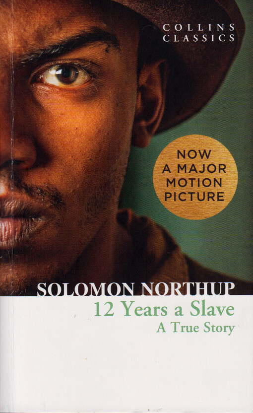 12 years a slave : a true story