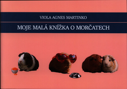 Moje malá knížka o morčatech