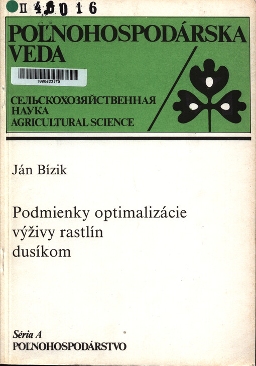 Podmienky optimalizácie výživy rastlín dusíkom