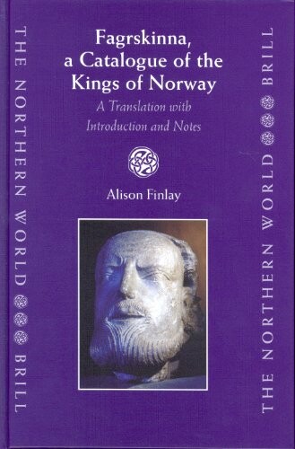 Fagrskinna, a catalogue of the Kings of Norway