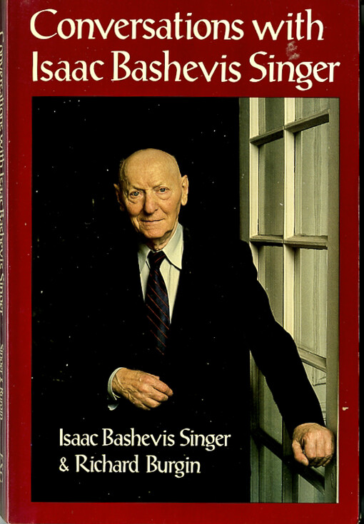 Conversations with Isaac Bashevis Singer