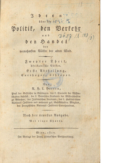 Ideen über die Politik, den Verkehr und den Handel der vornehmsten Völker der alten Welt. Zweyter Theil, Afrikanische Völker, erste Abtheilung, Carthager, Athioper
