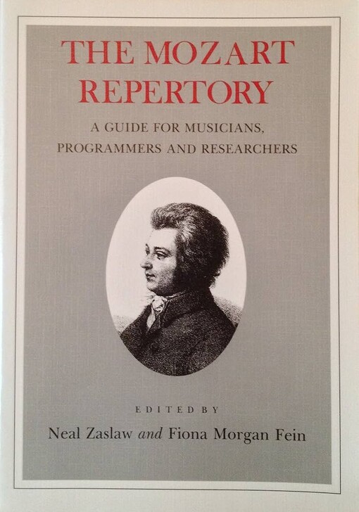 The Mozart repertory :A guide for musicians, programmers and researches