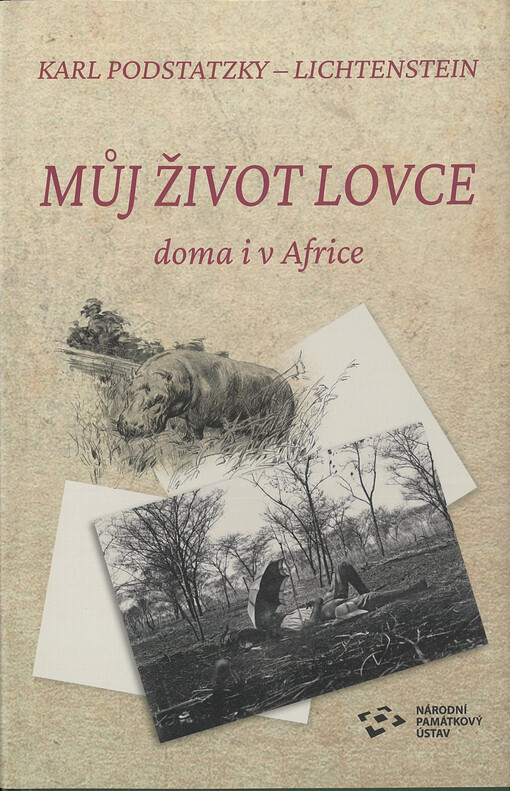 Můj život lovce doma i v Africe