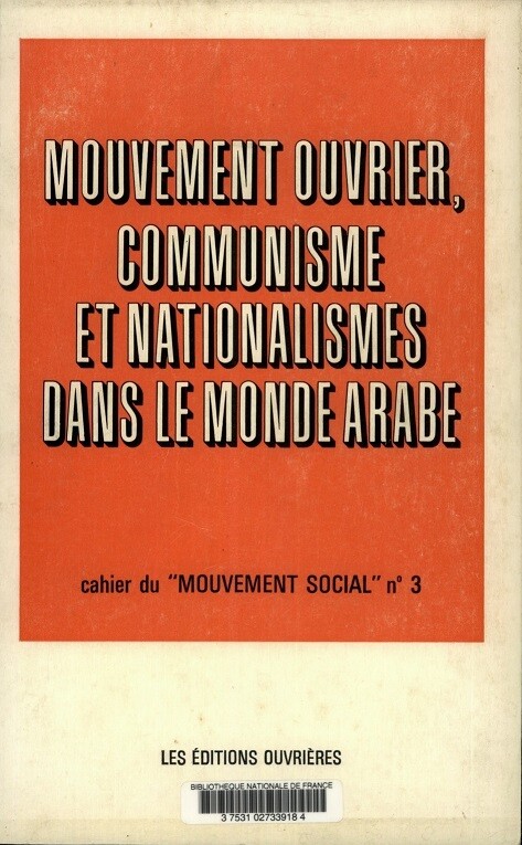 Mouvement ouvrier, communisme et nationalisme dans le monde arabe