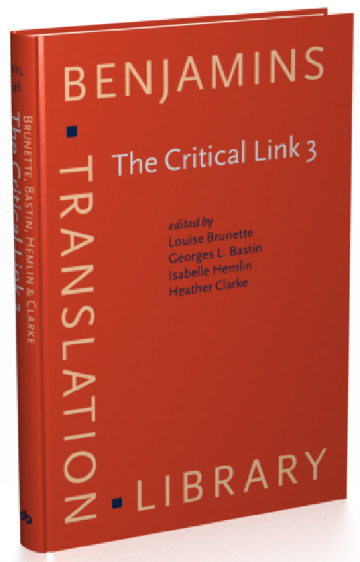 The Critical link 3 :interpreters in the community : selected papers from the Third International Conference on Interpreting in Legal, Health, and Social Service Settings held in Montréal, Québec, 22-26 May 2001
