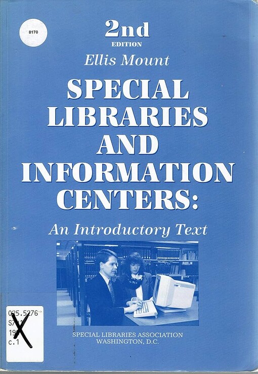 Special libraries and information centers :an introductory text