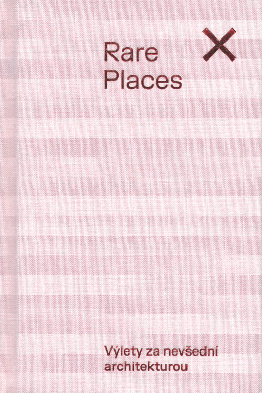 Rare Places : průvodce do kapsy
