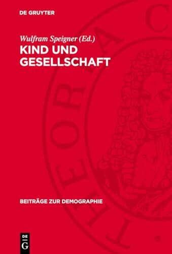 Kind und Gesellschaft :eine soziologische Studie über die Geburtenentwicklung in der DDR