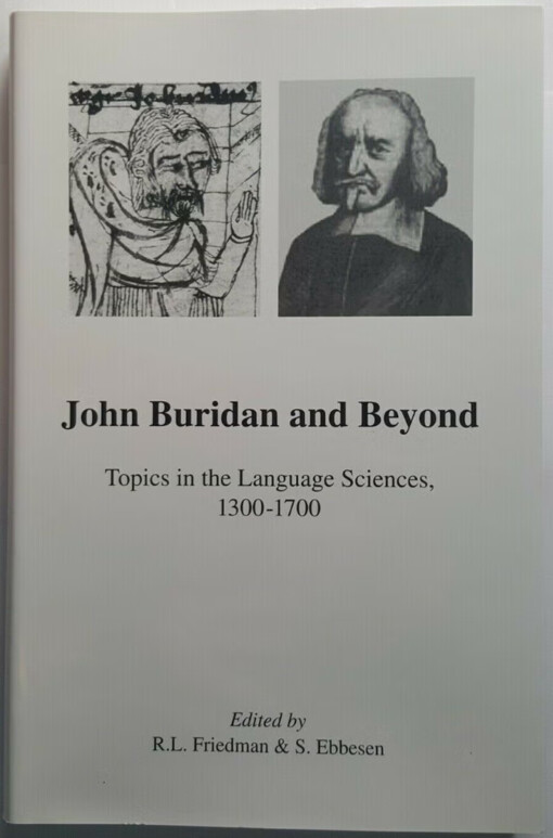 John Buridan and beyond :topics in the language sciences, 1300-1700