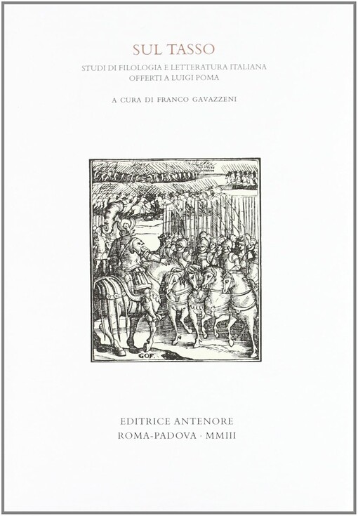 Sul Tasso :studi di filologia e letteratura italiana offerti a Luigi Poma