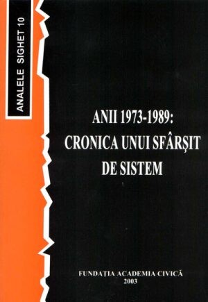Anii 1973-1989 :Cronica unui sfărşit de sistem