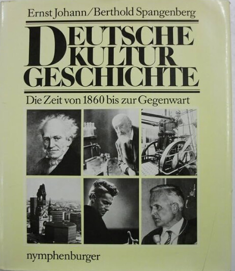 Deutsche Kulturgeschichte :die Zeit von 1860 bis zur Gegenwart