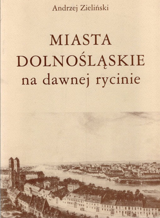 Miasta dolnośląskie na dawnej rycinie