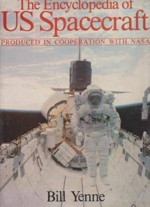 The encyclopedia of US spacecraft /