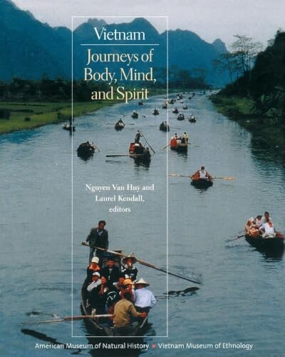 Vietnam :journeys of body, mind, and spirit